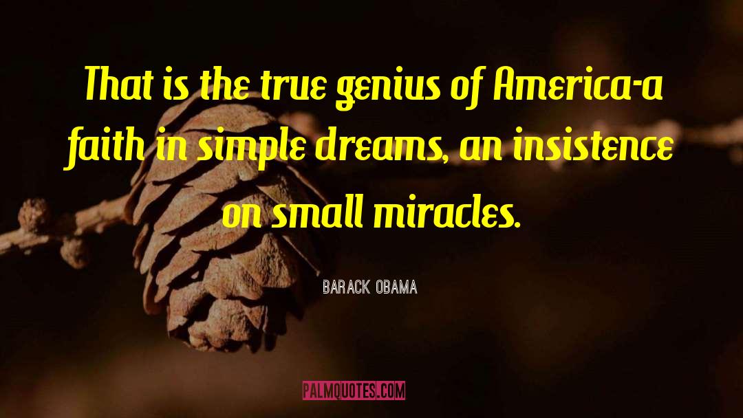 Small Objects quotes by Barack Obama