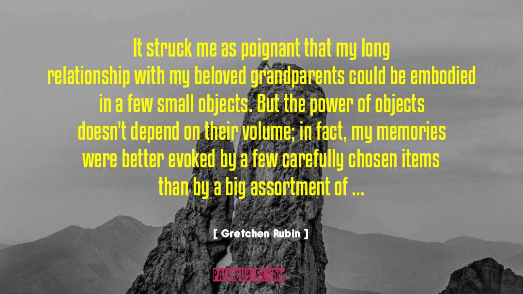 Small Objects quotes by Gretchen Rubin