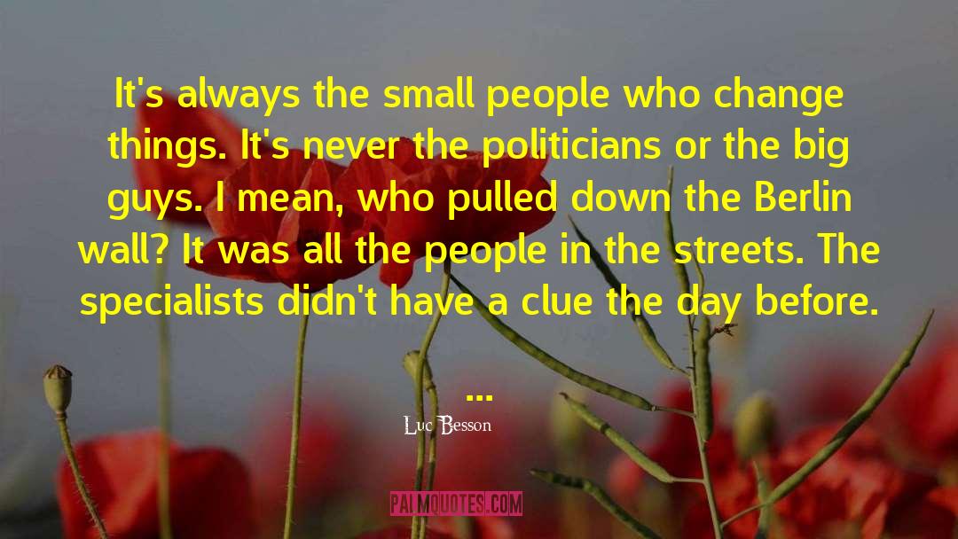 Small People quotes by Luc Besson