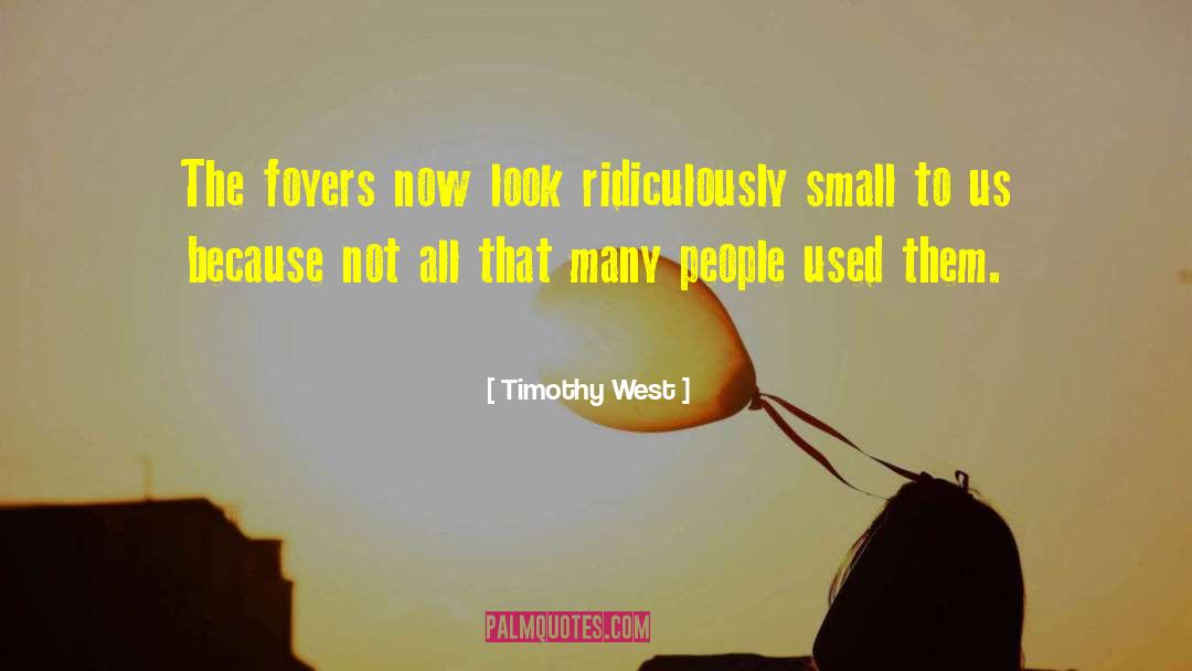Small People quotes by Timothy West