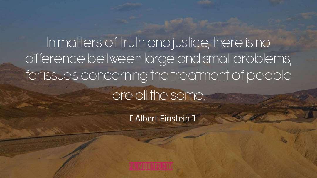 Small Problems quotes by Albert Einstein