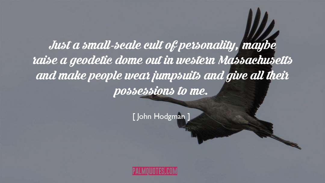 Small Scale quotes by John Hodgman