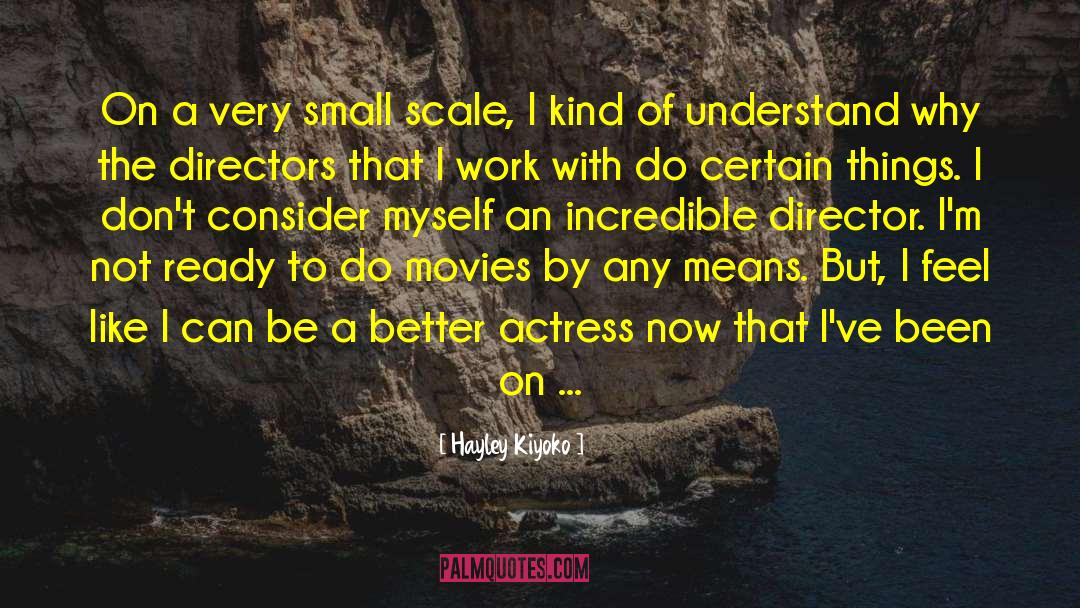 Small Stuff quotes by Hayley Kiyoko