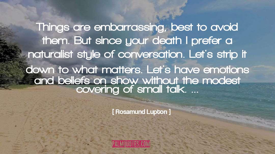 Small Talk quotes by Rosamund Lupton