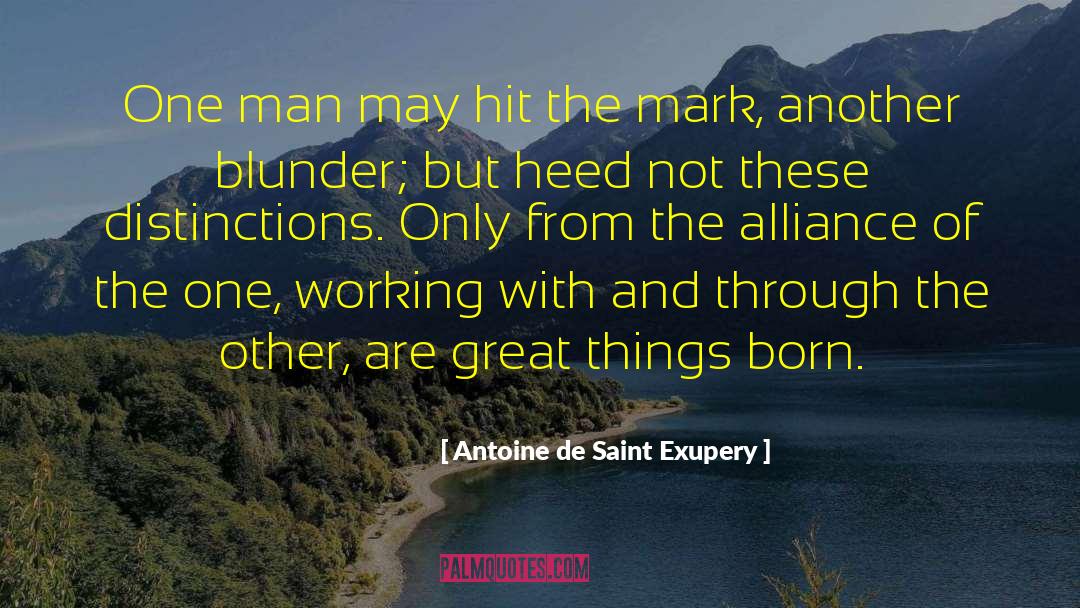 Small Things Are Great quotes by Antoine De Saint Exupery