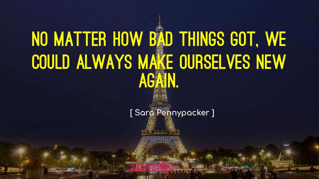 Small Things Matter quotes by Sara Pennypacker