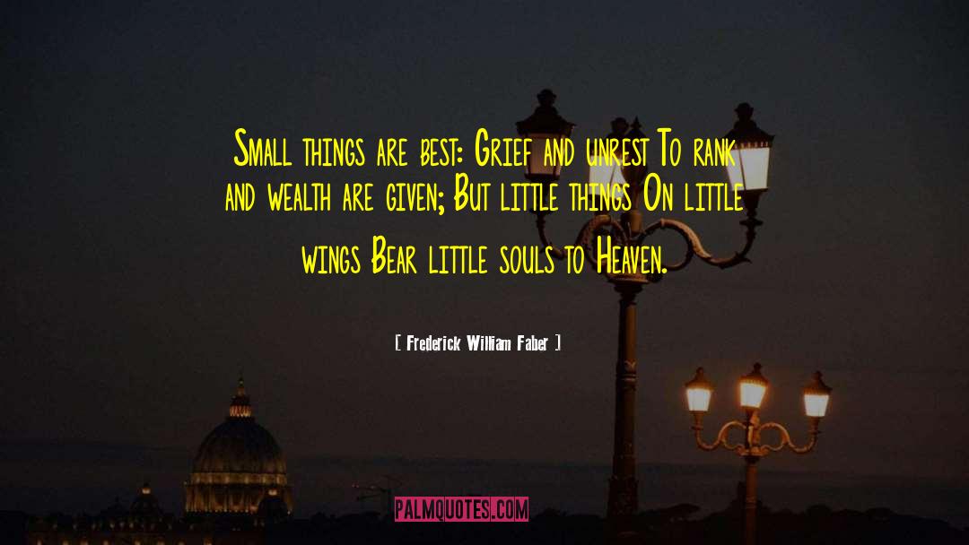 Small Things quotes by Frederick William Faber