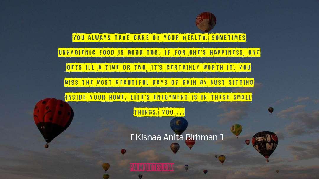 Small Things quotes by Kisnaa Anita Birhman