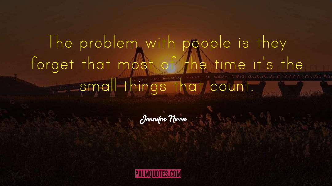 Small Things That Count quotes by Jennifer Niven
