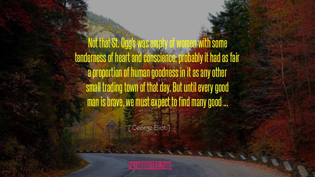 Small Town America quotes by George Eliot