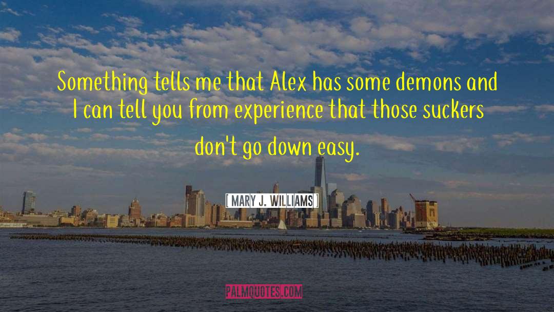 Small Town America quotes by Mary J. Williams