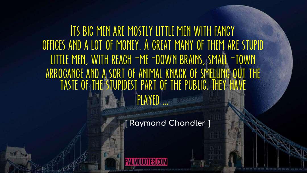 Small Town Demons quotes by Raymond Chandler