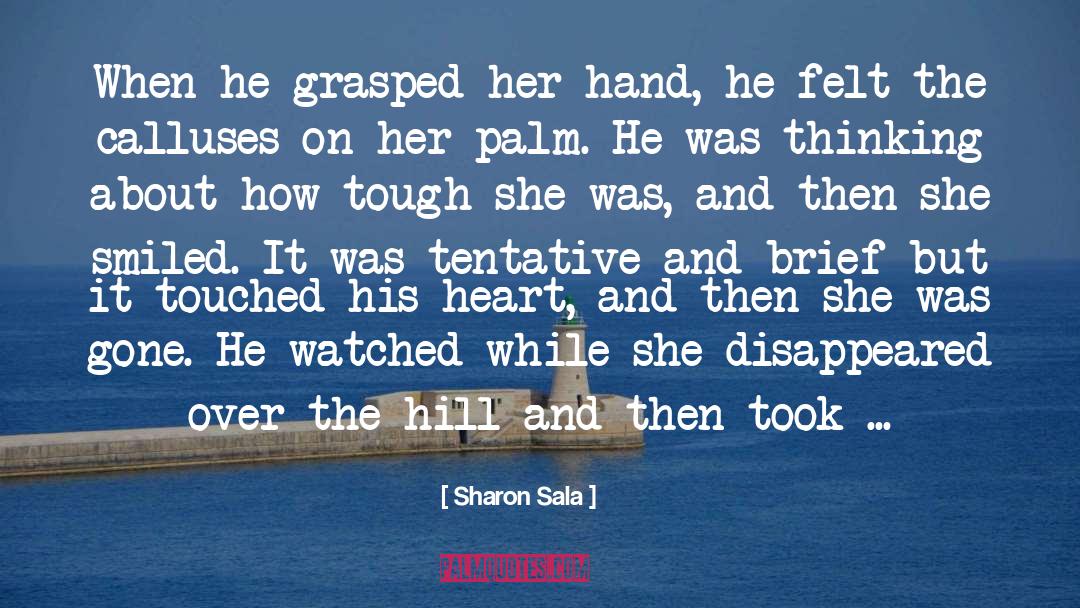 Small Town Romance quotes by Sharon Sala