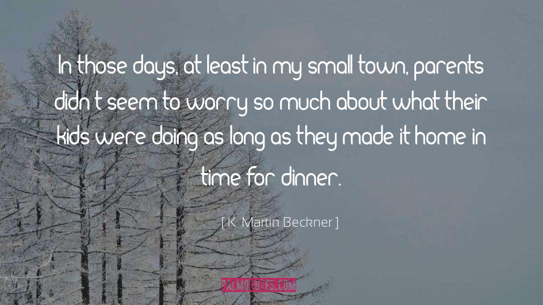 Small Victories quotes by K. Martin Beckner