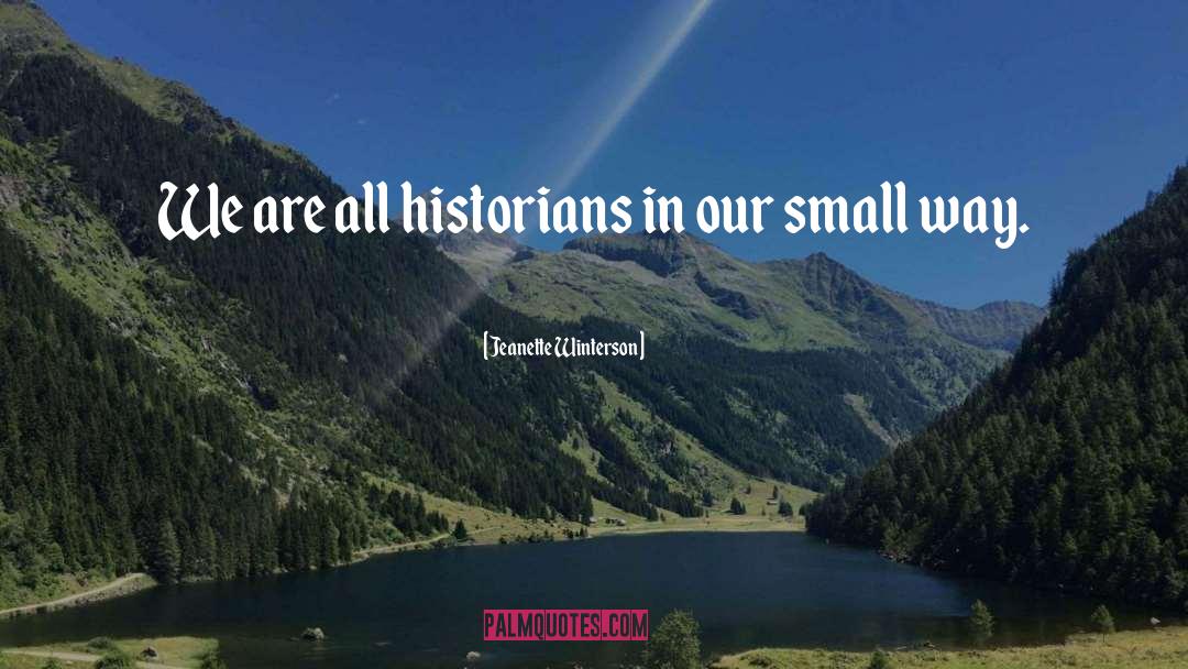 Small Victories quotes by Jeanette Winterson