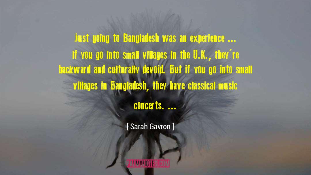 Small Villages quotes by Sarah Gavron