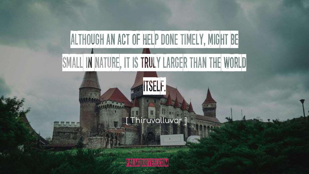 Small Villages quotes by Thiruvalluvar