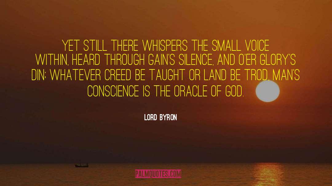 Small Voice quotes by Lord Byron