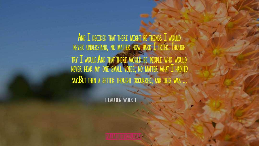 Small Voice quotes by Lauren Wolk