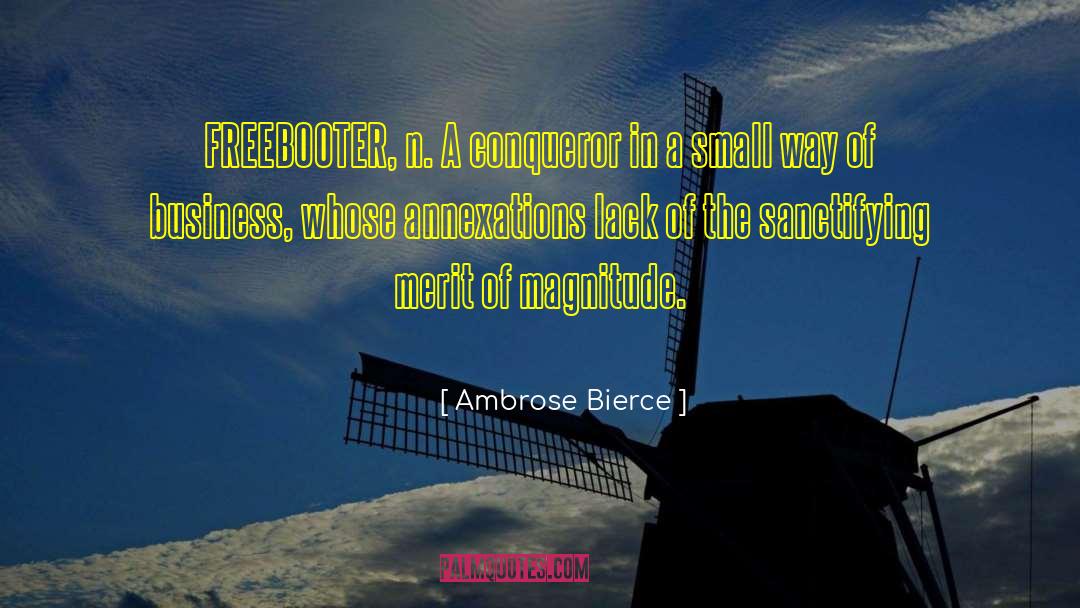 Small Way quotes by Ambrose Bierce