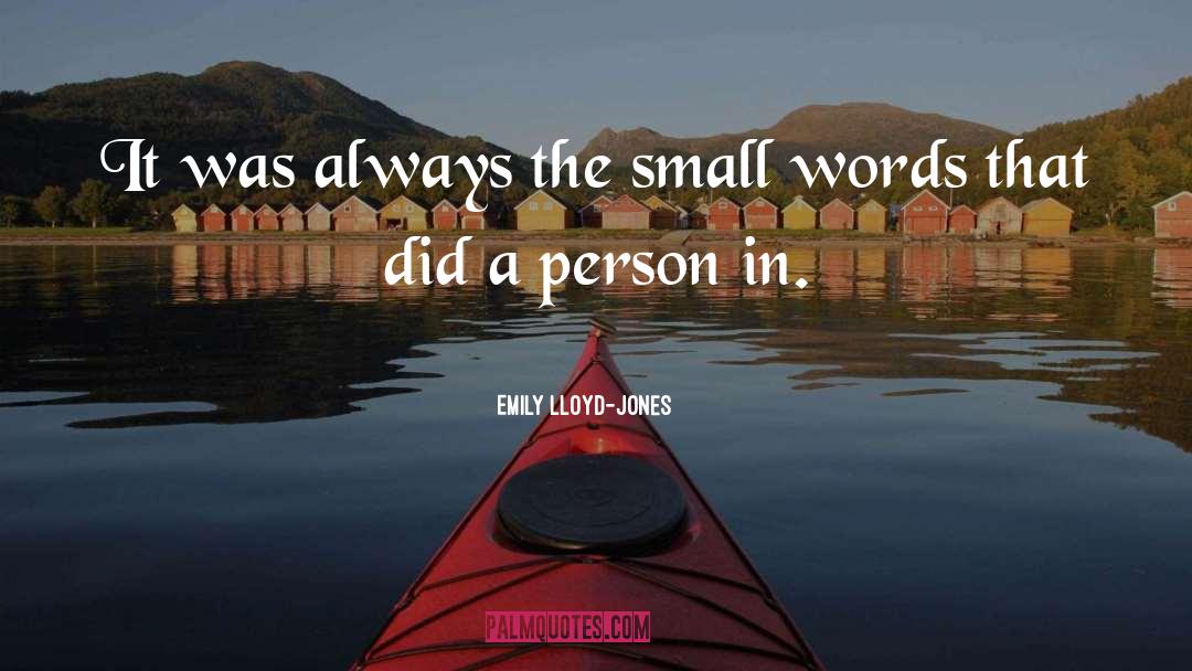 Small Words quotes by Emily Lloyd-Jones