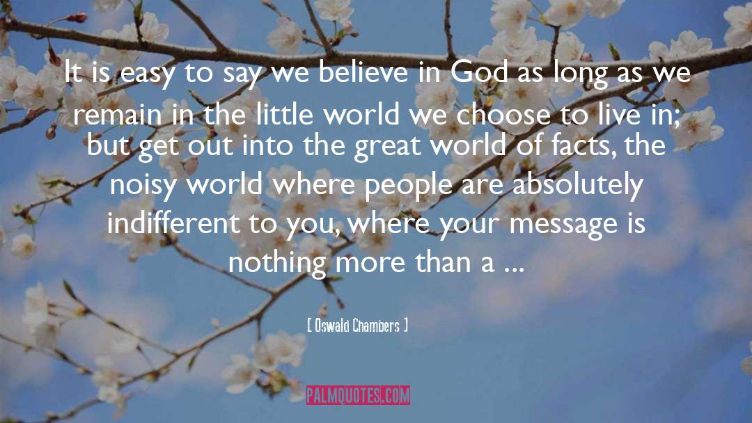 Small World quotes by Oswald Chambers