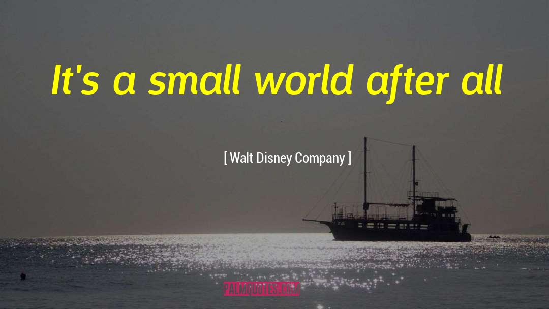 Small World quotes by Walt Disney Company