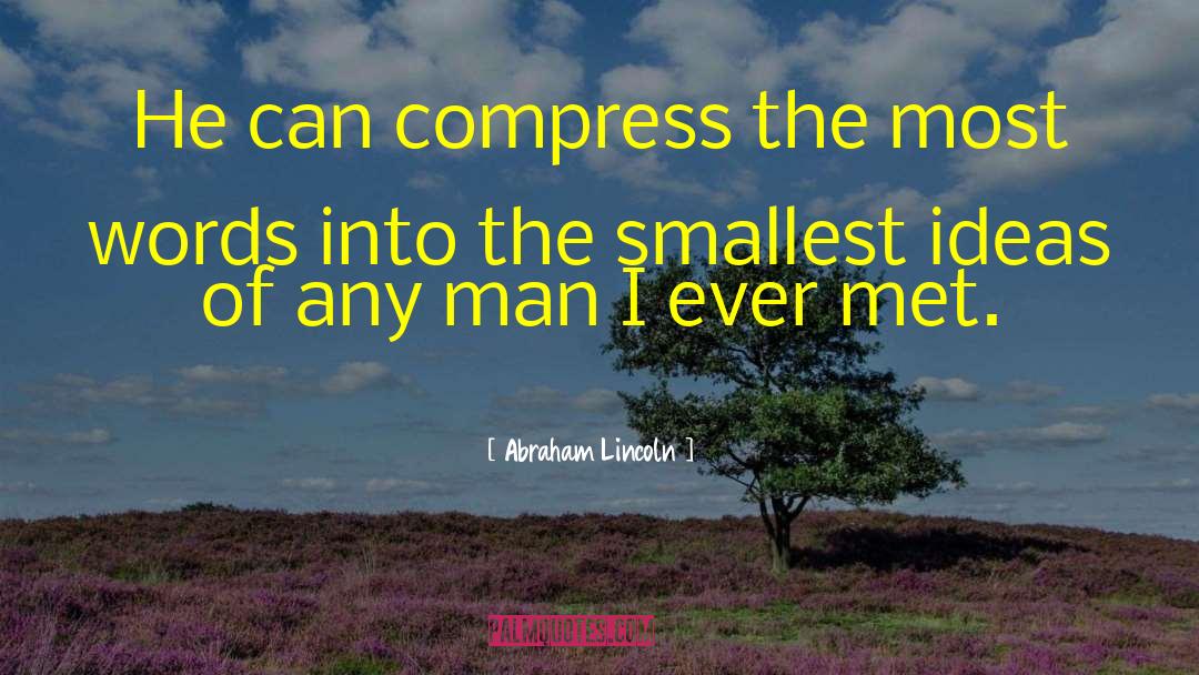 Smallest Continent quotes by Abraham Lincoln