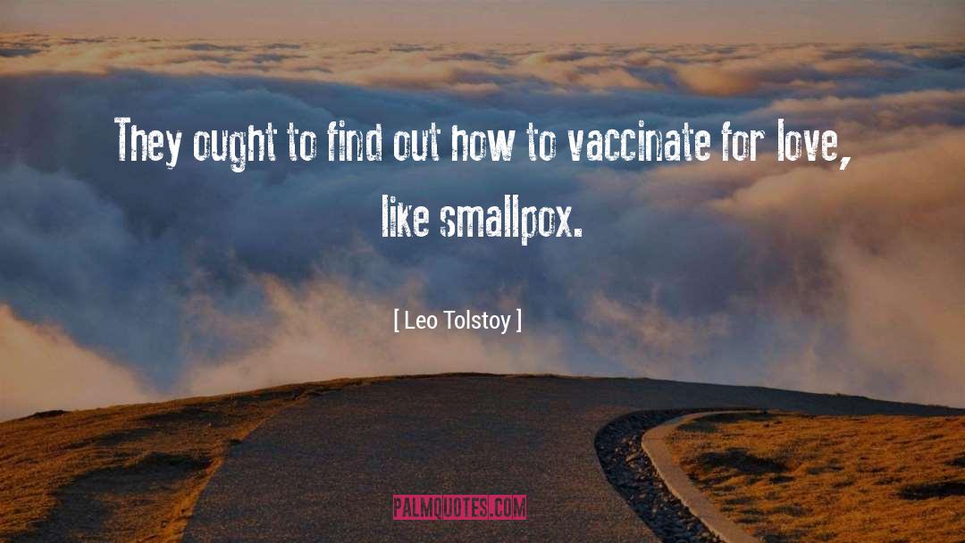 Smallpox quotes by Leo Tolstoy