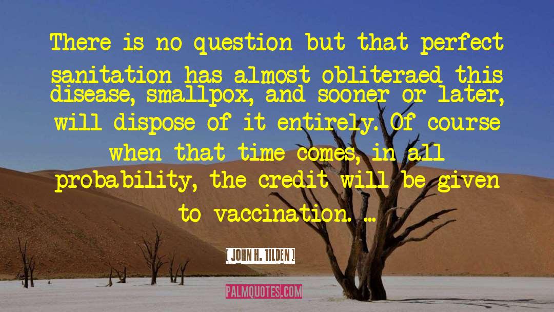 Smallpox quotes by John H. Tilden