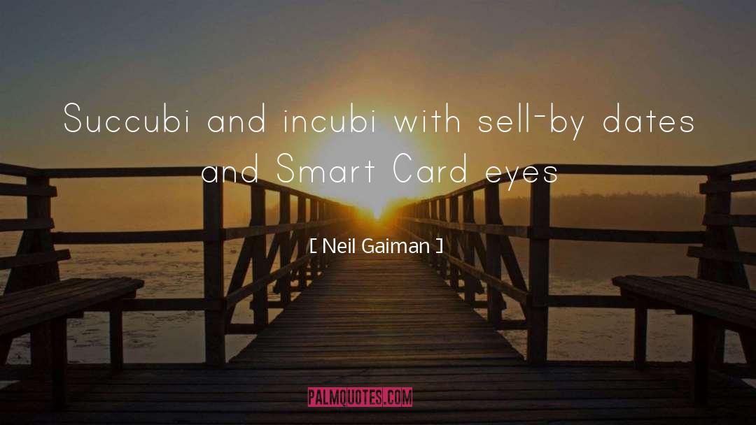Smart Card quotes by Neil Gaiman