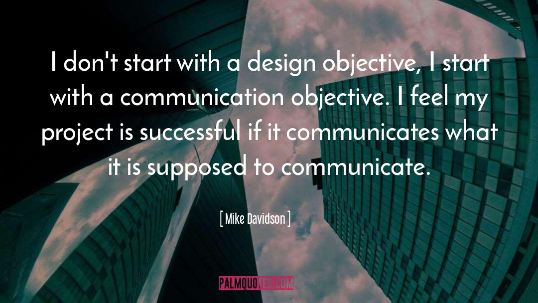 Smart Communication quotes by Mike Davidson