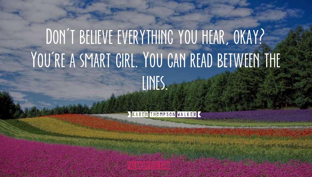 Smart Girl quotes by Karen Thompson Walker