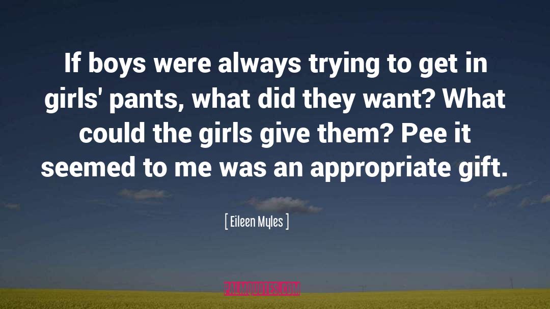 Smart Girls Get What They Want quotes by Eileen Myles