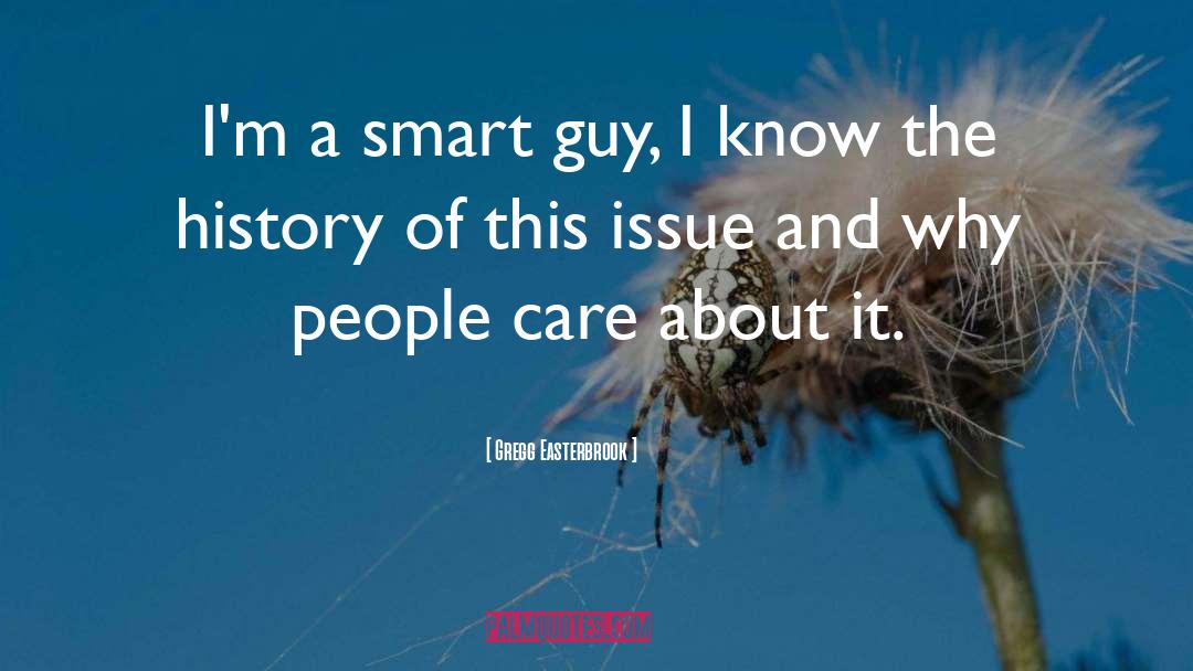 Smart Guy quotes by Gregg Easterbrook