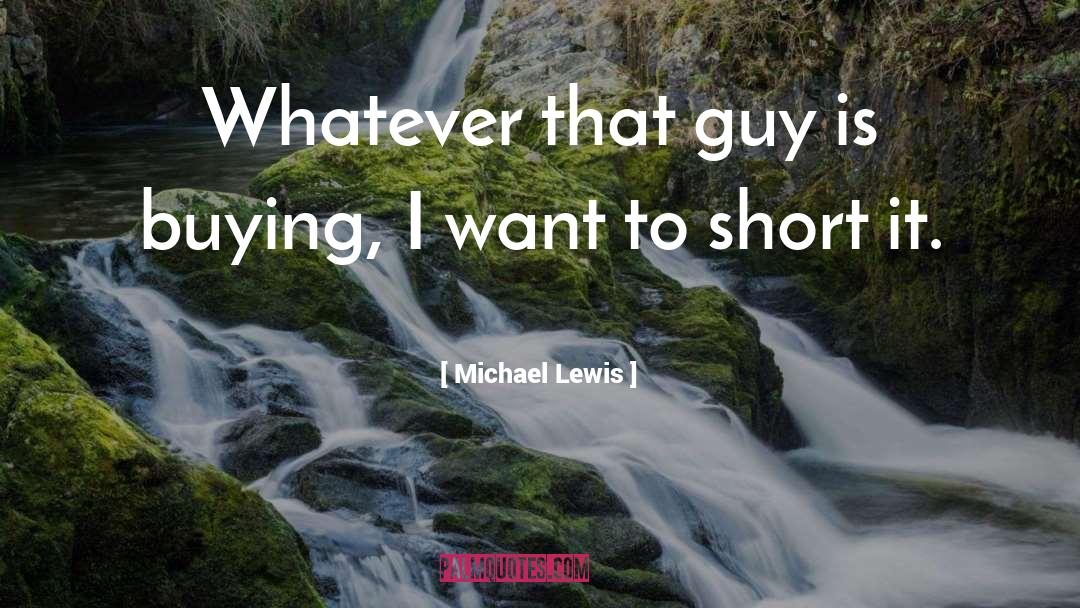 Smart Guy quotes by Michael Lewis