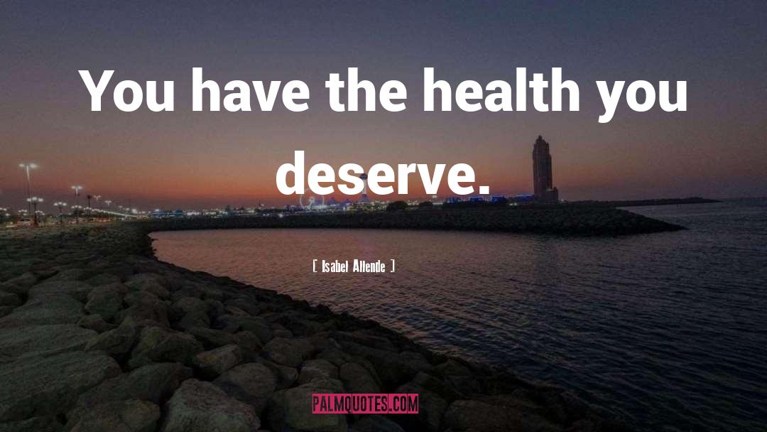 Smart Health quotes by Isabel Allende
