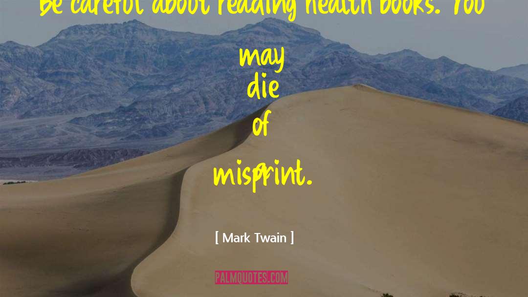 Smart Health quotes by Mark Twain