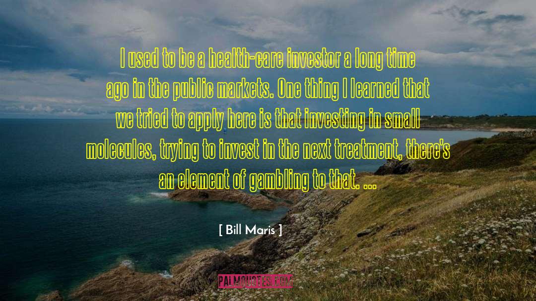 Smart Investor quotes by Bill Maris