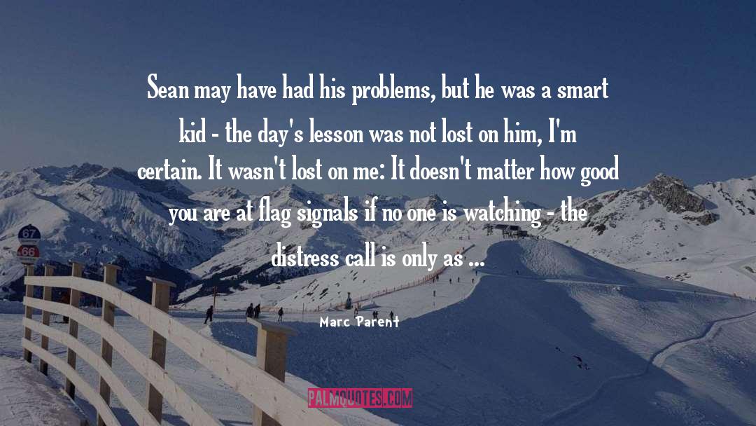 Smart Kid quotes by Marc Parent