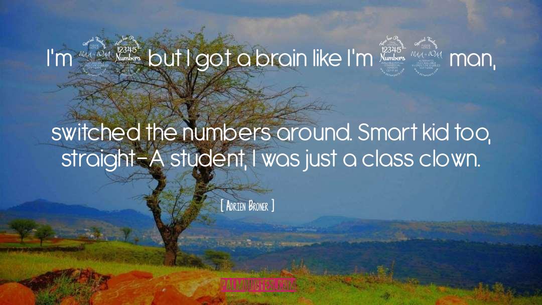 Smart Kid quotes by Adrien Broner