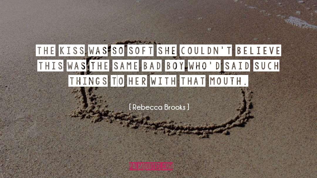Smart Mouth quotes by Rebecca Brooks