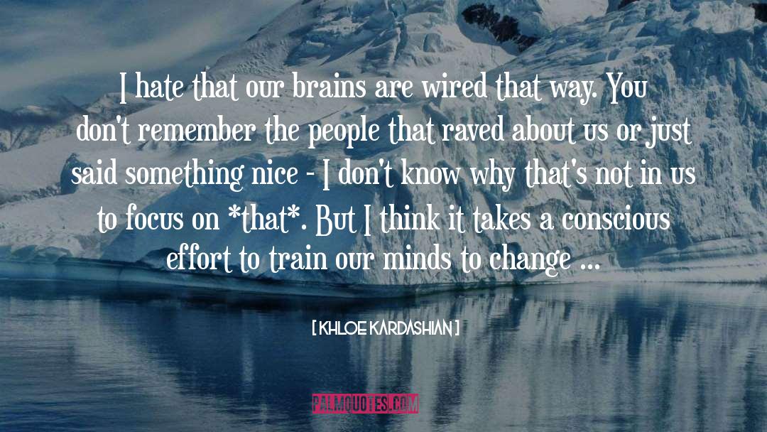 Smart People Brains quotes by Khloe Kardashian