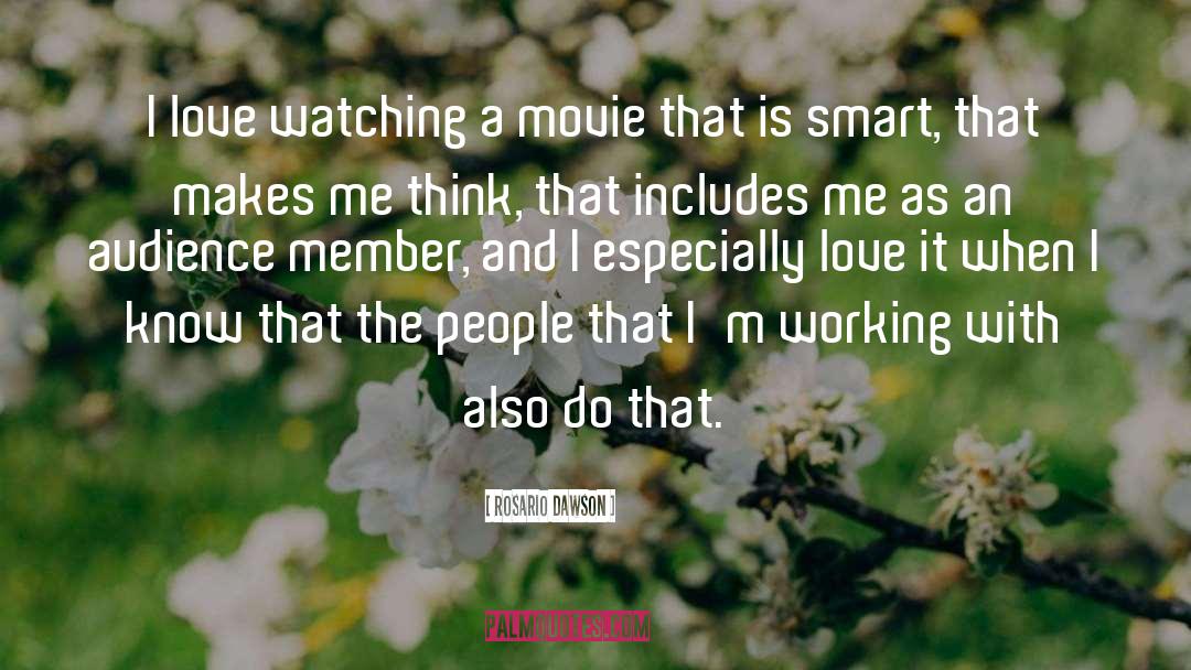 Smart People Brains quotes by Rosario Dawson