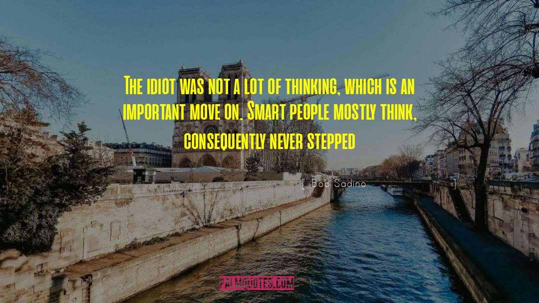 Smart People quotes by Bob Sadino