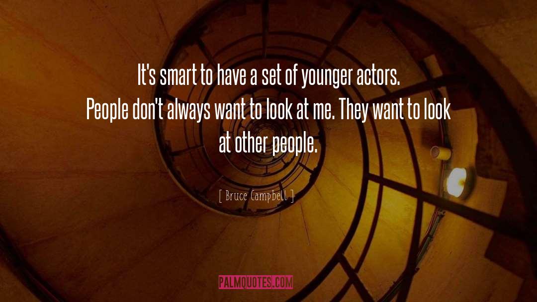 Smart People quotes by Bruce Campbell