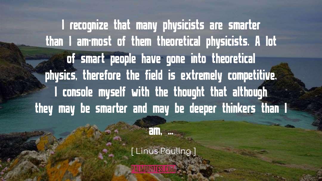 Smart People quotes by Linus Pauling