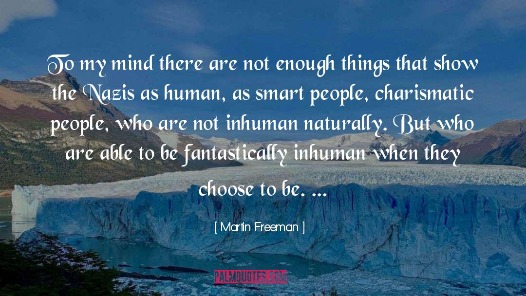 Smart People quotes by Martin Freeman