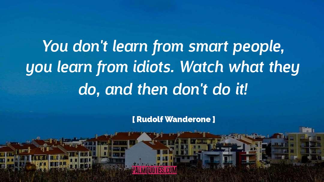 Smart People quotes by Rudolf Wanderone