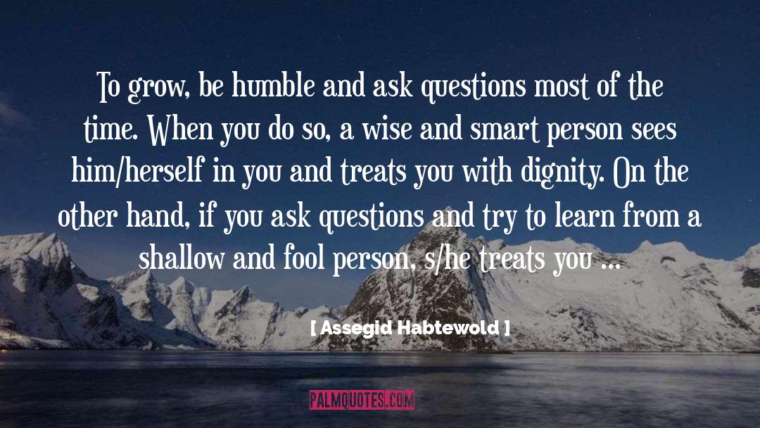 Smart Person quotes by Assegid Habtewold